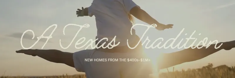 Legacy by Hillwood marketing banner reading "A Texas Tradition, New Homes From the $400s to $1M+" over a sunlit field