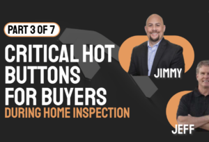 critical home inspection hot topics